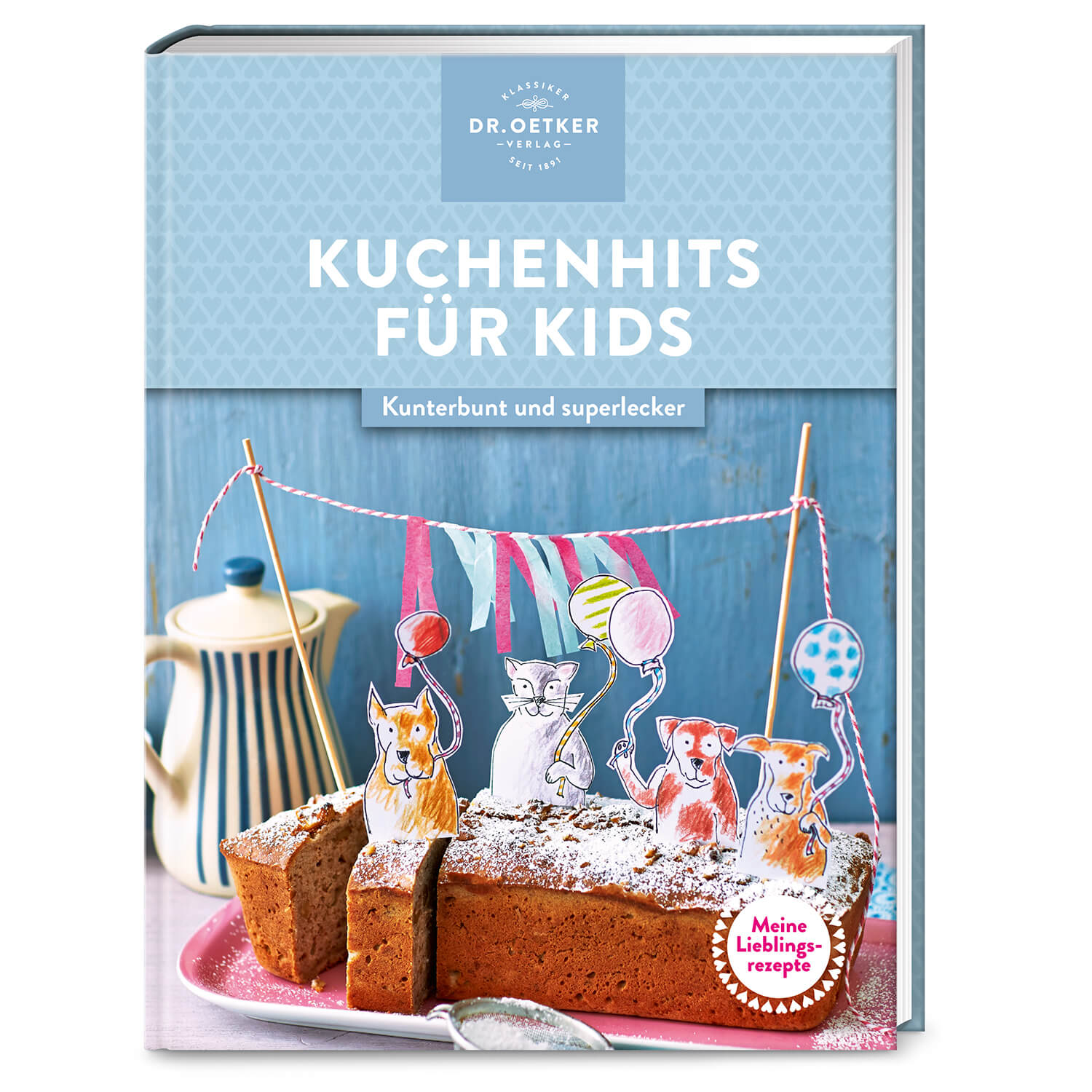 Meine Lieblingsrezepte: Kuchenhits für Kids